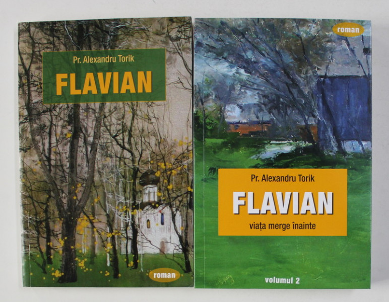 FLAVIAN , VOLUMELE I - II de ALEXANDRU TORIK , 2019