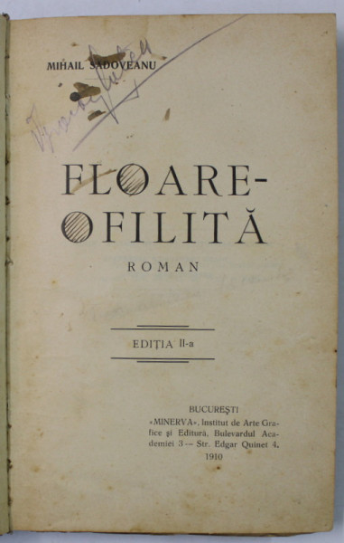 FLOARE OFILITA , roman de MIHAIL SADOVEANU , 1910 , PREZINTA PETE SI URME DE UZURA