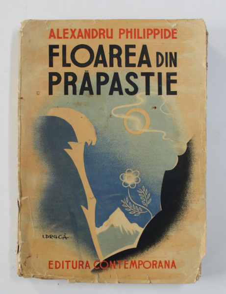 FLOAREA DIN PRAPASTIE de ALEXANDRU PHILIPPIDE ,  1942