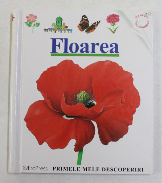 FLOAREA , ilustrata de RENE METTLER , realizata de GALLIMARD JEUNESSE si RENE METTLER , 2008