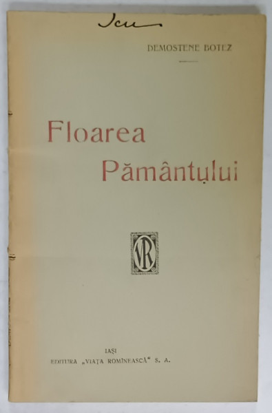 FLOAREA PAMANTULUI de DEMOSTENE BOTEZ , 1920