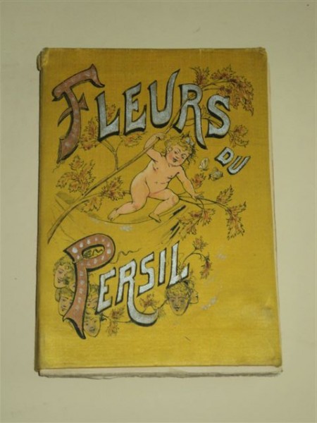 FLOERURS DU PERSIL, PAUL DEVAUX-MOUSK, PARIS 1887