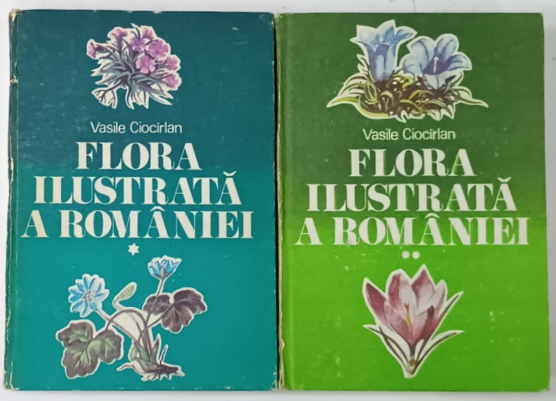 FLORA ILUSTRATA A ROMANIEI de VASILE CIOCIRLAN , VOLUMELE I - II , 1988 -1990
