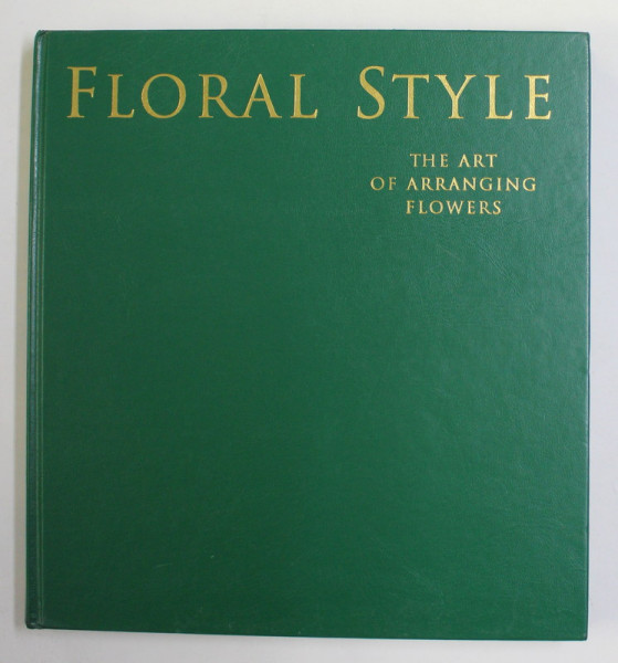 FLORAL STYLE by VENA LEFFERTS and JOHN KELSEY , 1996