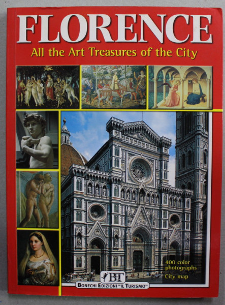 FLORENCE - ALL THE TREASURES OF THE CITY , 400 COLORS PHOTOGRAPHS , CITY MAP , by CONSTANTINO GUERRA , 2008