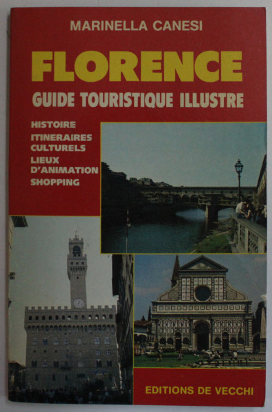 FLORENCE  - GUIDE TOURISTIQUE ILLUSTRE par MARINELLA CANESI , 1986