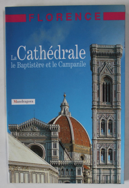 FLORENCE , LA CATHEDRALE , LE BAPTISTERE ET LE CAMPANILE , 1998