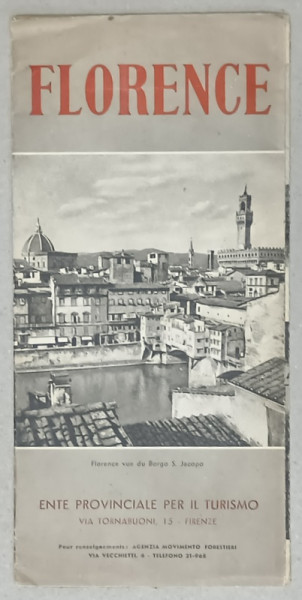 FLORENCE , PLIANT TURISTIC IN LIMBA FRANCEZA , EDITIE INTERBELICA