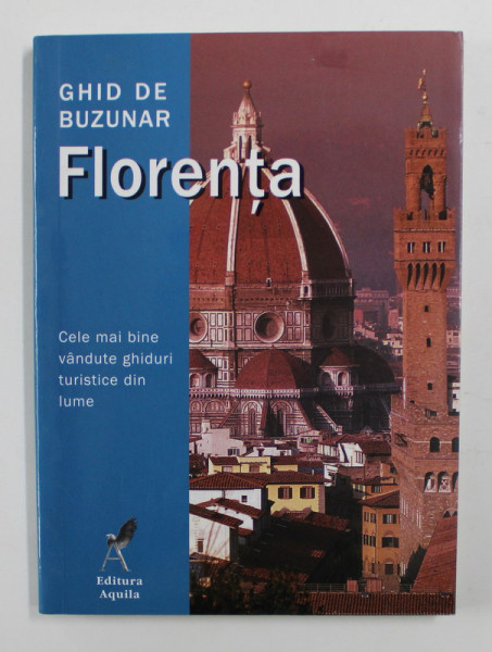 FLORENTA - GHID DE BUZUNAR , 2008