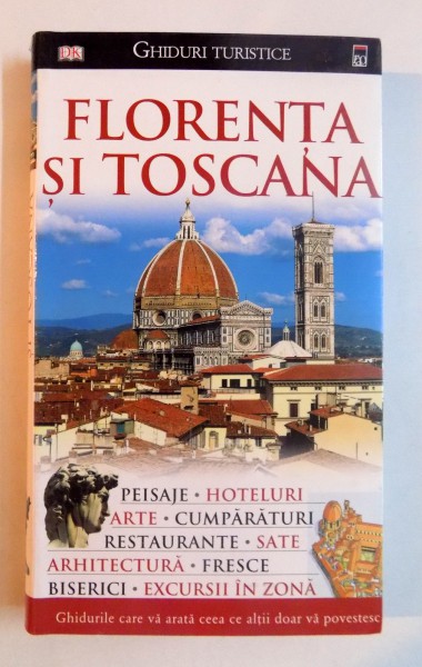 FLORENTA SI TOSCANA , GHIDURI TURISTICE , 2008