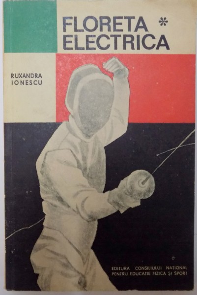 FLORETA ELECTRICA de RUXANDRA IONESCU 1968