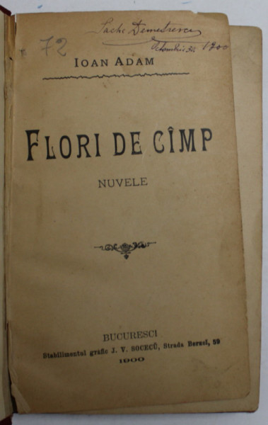 FLORI DE CAMP , nuvele de IOAN ADAM , 1900