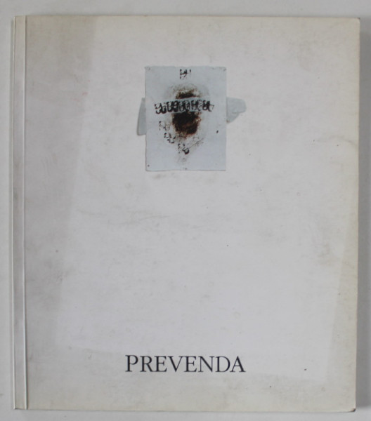 FLORICA  PREVENDA , CATALOG DE EXPOZITIE , 1999