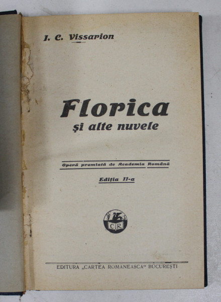 FLORICA SI ALTE NUVELE de I,C, VISSARION , EDITIA A - II-A , 1928