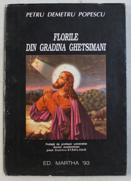 FLORILE DIN GRADINA GHETSIMANI de PETRU DEMETRU POPESCU  - 1992
