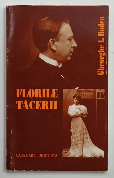 FLORILE  TACERII de GHEORGHE I. BODEA , 1998
