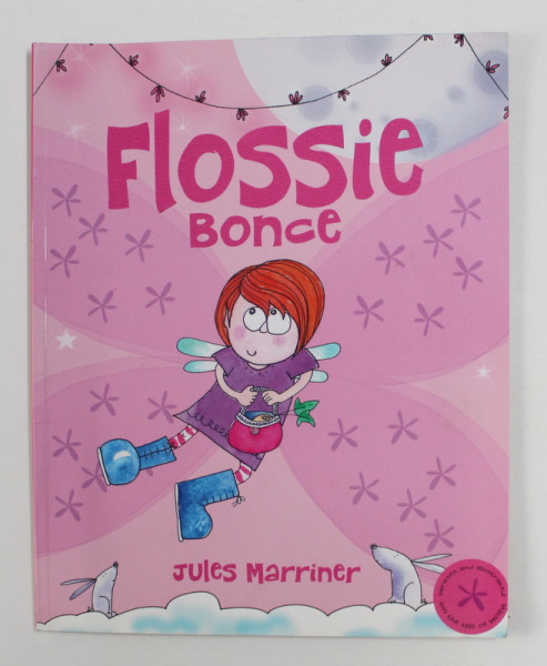 FLOSSIE BONCE by JULES MARRINER , 2013