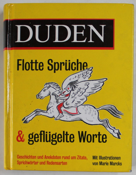 FLOTTE SPRUCHE und GEFLUGELTE WORTE , mit illustrationen von MARIE MARKS , ANII '2000