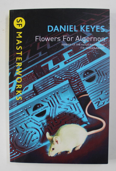 FLOWERS FOR ALGERNON by DANIEL KEYES , COLLECTION 'SF MASTERWORKS ' , 2000