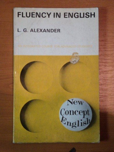 FLUENCY IN ENGLISH de L. G. ALEXANDER