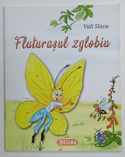 FLUTURASUL ZGLOBIU de VALI SLAVU , ilustratii de ANITA IONESCU , 2019