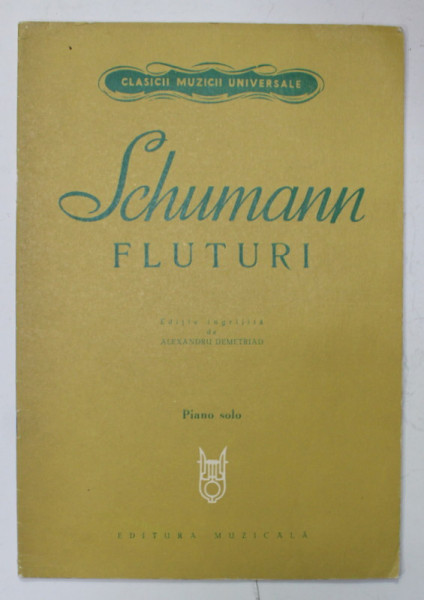 FLUTURI de SCHUMANN , PIANO SOLO , 1977 , PARTITURA