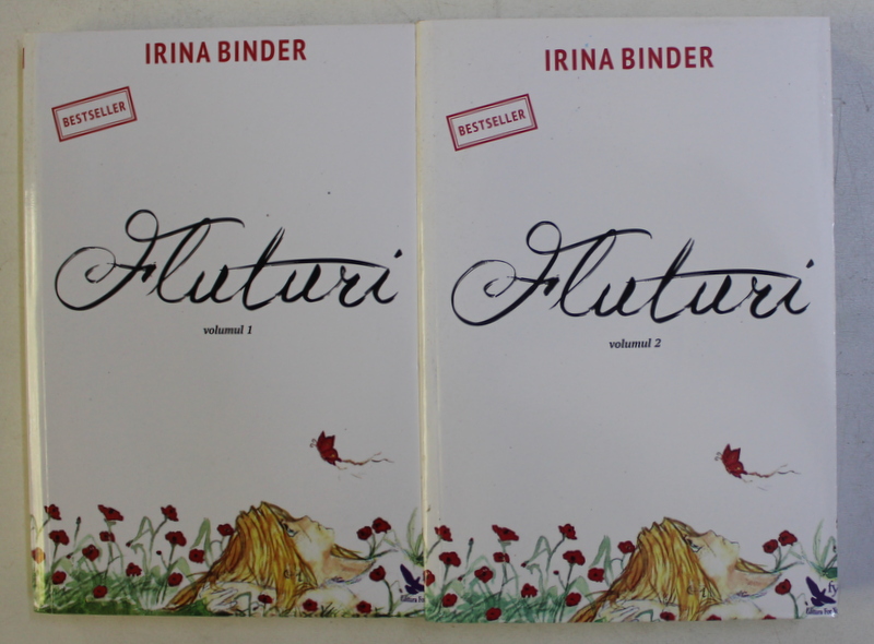 FLUTURI , VOL I-II de IRINA BINDER , EDITIA A II A REVIZUITA,  2016