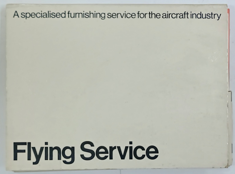 FLYING SERVICE, CATALOG DE PREZENTARE (SCAUNE SI MOBILIER PENTRU AVIOANE) ANII '60-70