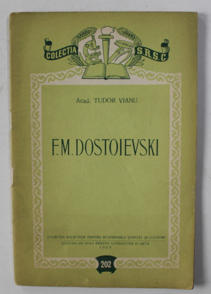 F.M. DOSTOIEVSKI de TUDOR VIANU , 1957