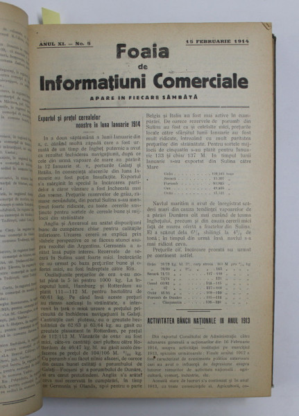 FOAIA DE INFORMATIUNI COMERCIALE , ANUL XI , COLEGAT DE 39 DE NUMERE CONSECUTIVE , APARUTE INTRE 18 IANUARIE SI 15 DECEMBRIE  1914 , LIPSA DIN CUPRINS *PAGINI