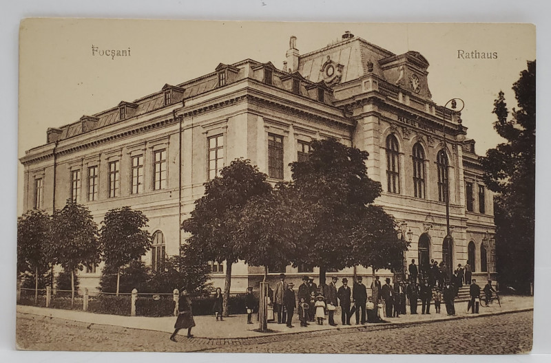 FOCSANI , PRIMARIA , CARTE POSTALA , INCEPUTUL SEC. XX
