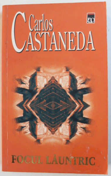 FOCUL LAUNTRIC de CARLOS CASTANEDA , 2010