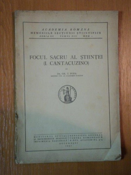 FOCUL SACRU AL STIINTEI ( I. CANTACUZINO ) de DR. GR. T. POPA