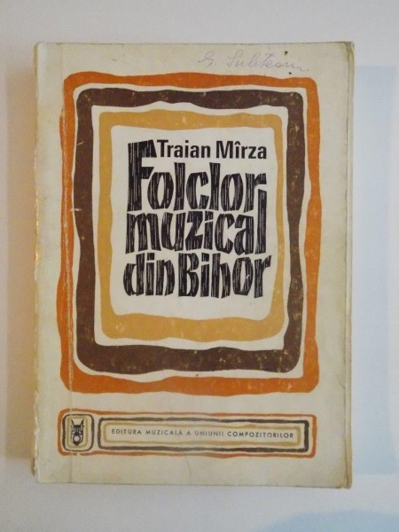 FOLCLOR MUZICAL DIN BIHOR de TRAIAN MIRZA 1974