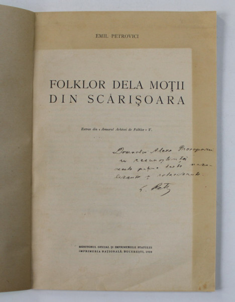 FOLKLOR  DELA MOTII DIN SCARISOARA de EMIL PETROVICI , 1939 , DEDICATIE* , LIPSA COPERTE ORIGINALE