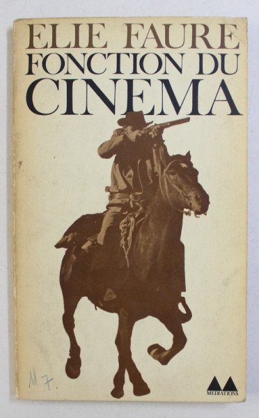 FONCTION DU CINEMA par ELIE FAURE , 1964
