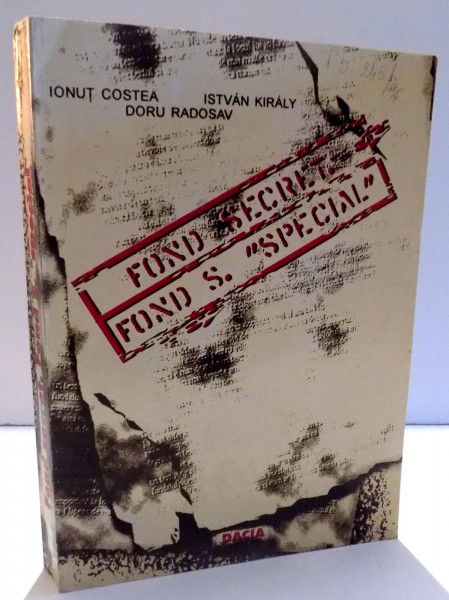 FOND SECRET , FOND SPECIAL de IONUT COSTEA , ... , DORU RADOSAV , 1995 *DEDICATIE