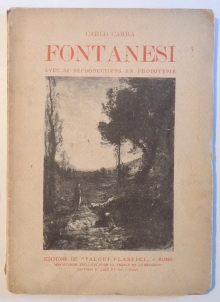 FONTANESI par CARLO CARRA, AVEC 32 REPRODUCTIONS EN PHOTOTYPIE , 1924