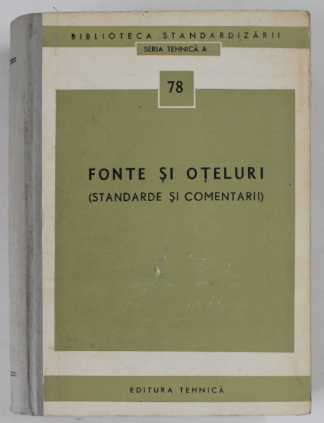 FONTE SI OTELURI ( STANDARDE SI COMENTARII ) , 1973