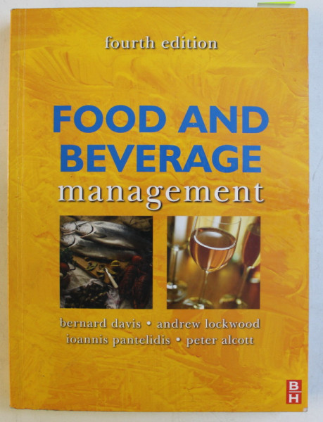 FOOD AND BEVERAGE MANAGEMENT FOURTH ED. by COLECTIV , 2008