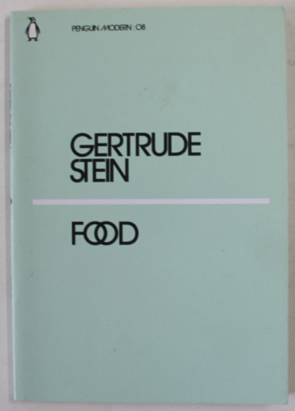 FOOD by GERTRUDE STEIN , 2018