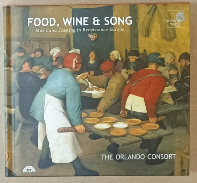 FOOD , WINE AND SONG , MUSIC AND FEASTING IN RENAISSANCE EUROPE by THE ORLANDO CONSORT , 2001, CD INCLUS *