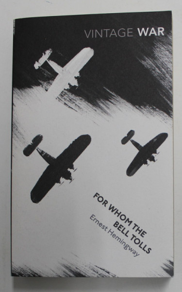 FOR WHOM THE BELL TOLLS by ERNEST HEMINGWAY , 1999