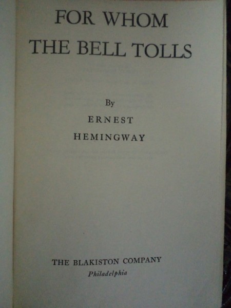 FOR WHOM THE BELL TOLLS by ERNEST HEMINGWAY, USA 1940