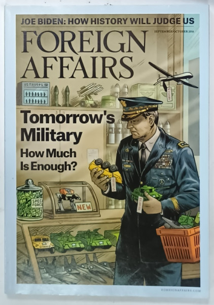 FOREIGN AFFAIRS , VOLUME 95, SEPTEMBER - OCTOBER , 2016