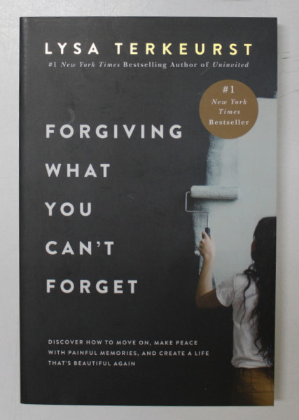 FORGIVING WHAT YOU CAN ' T FORGET by LYSA TERKEURST , 2020 , MICI DEFECTE COPERTA FATA