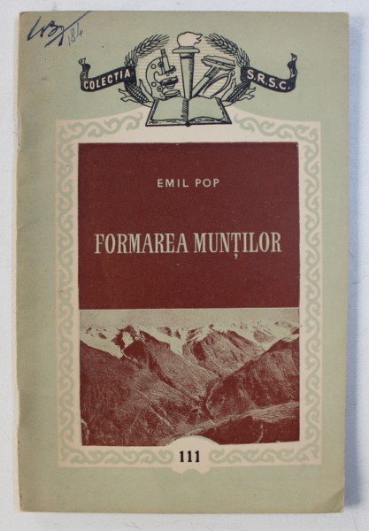 FORMAREA MUNTILOR de EMIL POP , 1957