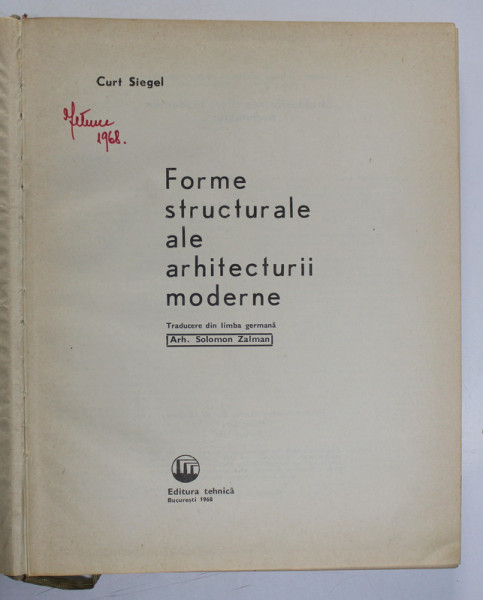 FORME STRUCTURALE ALE ARHITECTURII MODERNE-CURT SIEGEL  1968