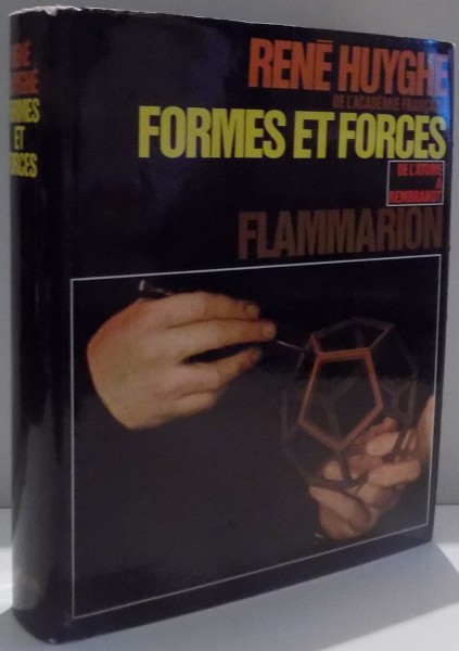 FORMES ET FORCE DE L'ATOME A REMBRANDT de RENE HUYGHE , 1971