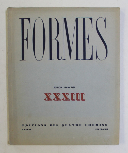 FORMES , REVUE INTERNATIONALE DES ARTS PLASTIQUES , XXXIII , NO. 33 , 1933